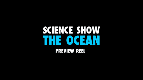 드롭샷매치 포트폴리오 - H2N 컴퍼니 사이언스 쇼 THE OCEANㅣ전시 프로젝트 프리뷰 릴 3D영상