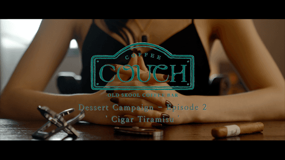드롭샷매치 포트폴리오 - Couch CoffeeㅣDessert Campaign epsode 2 'Cigar Tiramisu'